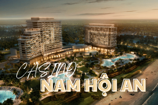 casino hợp pháp ở việt nam - nam hội an