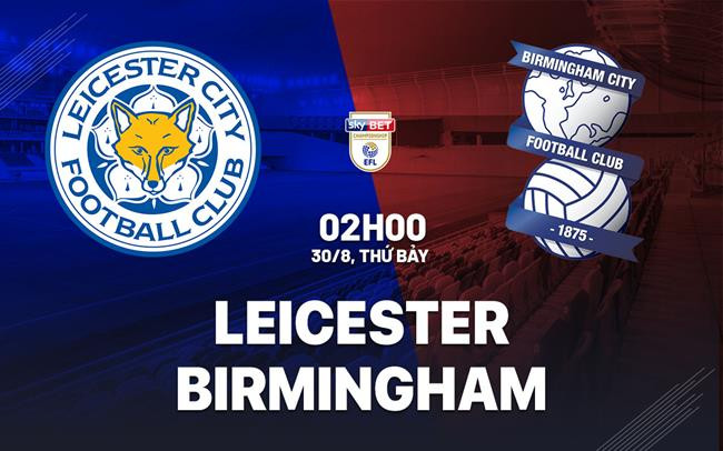 Click image for larger version

Name:	nhan-dinh-bong-da-du-doan-leicester-vs-birmingham-hang-nhat-anh-championship-hom-nay-2608184311.jpg
Views:	5
Size:	81.4 KB
ID:	36066