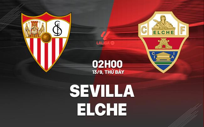 Click image for larger version  Name:	nhan-dinh-bong-da-du-doan-sevilla-vs-elche-vdqg-tay-ban-nha-la-liga-hom-nay-0909194654.jpg Views:	0 Size:	64.3 KB ID:	37432