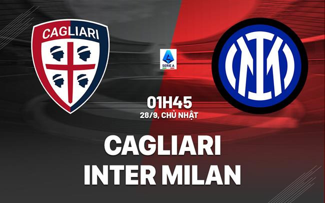 Click image for larger version

Name:	nhan-dinh-bong-da-du-doan-cagliari-vs-inter-milan-vdqg-italia-serie-a-hom-nay-2409041511.jpg
Views:	12
Size:	67.2 KB
ID:	38835