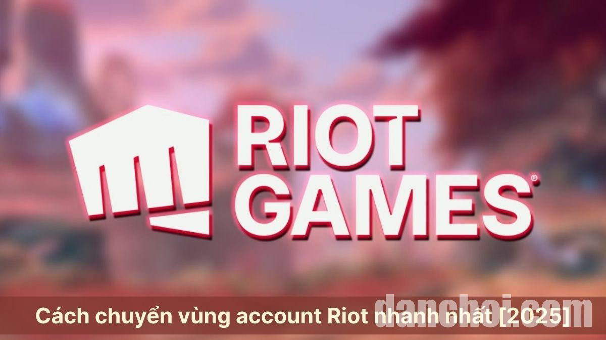 Click image for larger version

Name:	cach-chuyen-vung-riot-ve-viet-nam-thumb.jpg
Views:	9
Size:	119.7 KB
ID:	39649
