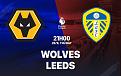nhan-dinh-bong-da-du-doan-wolves-vs-leeds-ngoai-hang-anh-premier-league-hom-nay-1709030350.jpg