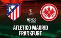 nhan-dinh-bong-da-du-doan-atletico-madrid-vs-frankfurt-cup-c1-chau-au-champions-league-hom-nay-2409041510.jpg